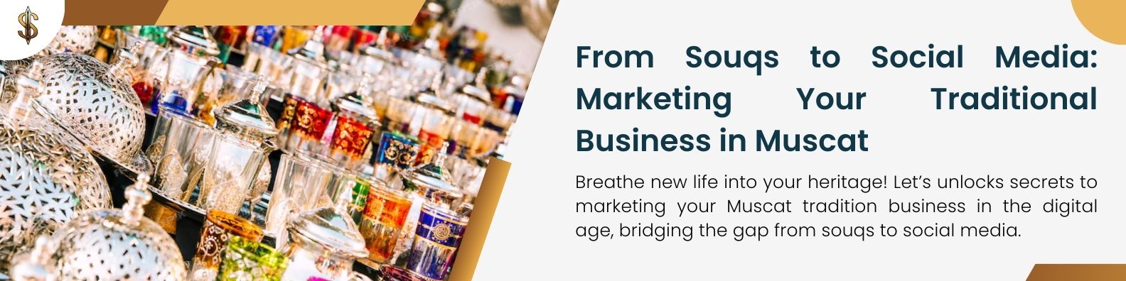 From Souqs to Social Media: Marketing Your Traditional Business in Muscat