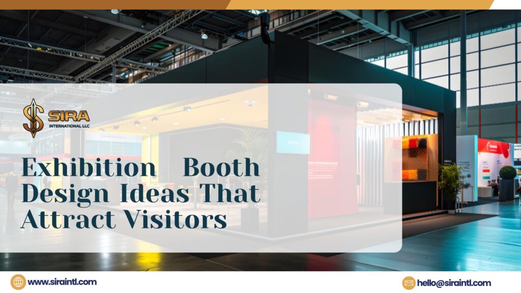 Exhibition Booth Design Ideas That Attract Visitors