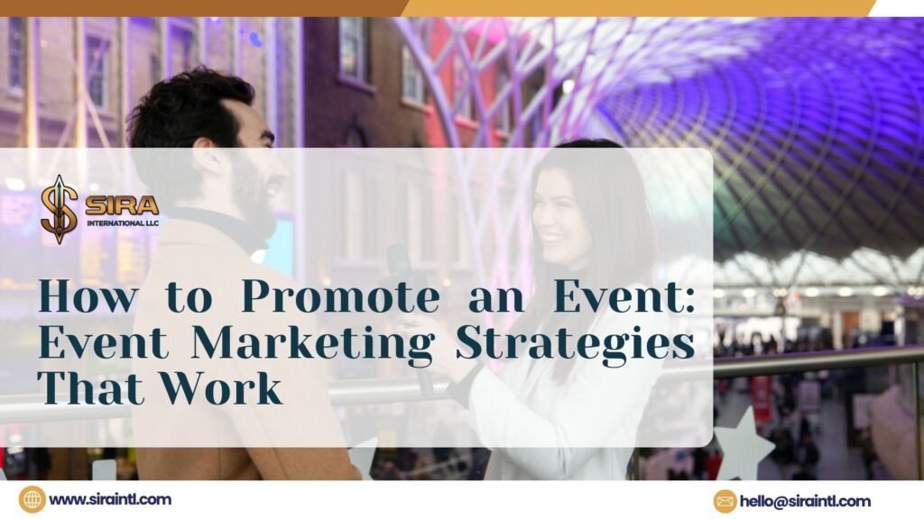 How to Promote an Event: Event Marketing Strategies That Work
